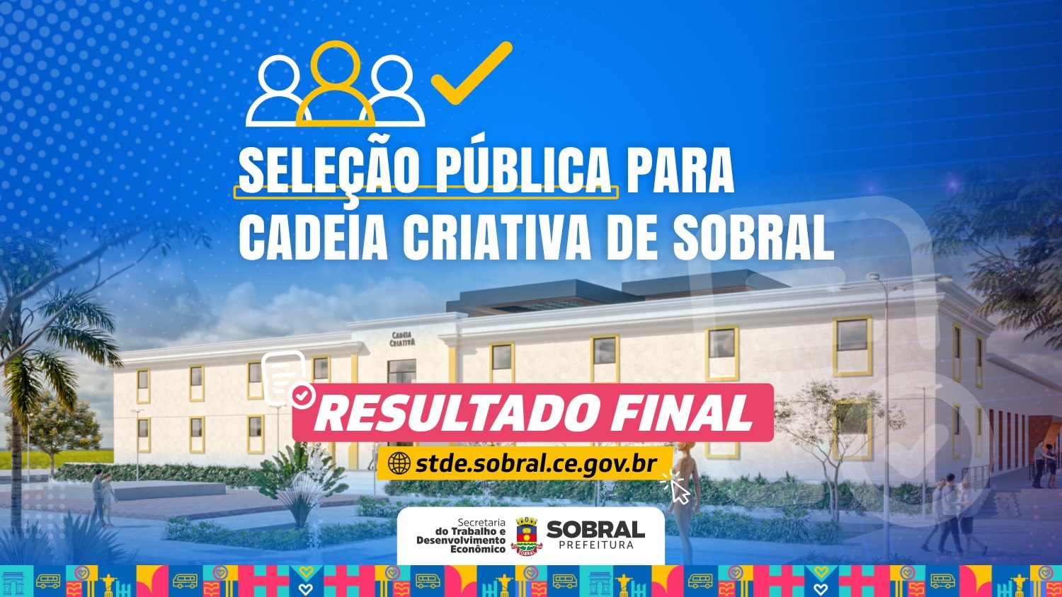 Prefeitura de Sobral divulga resultado final da seleção pública de cargos par...