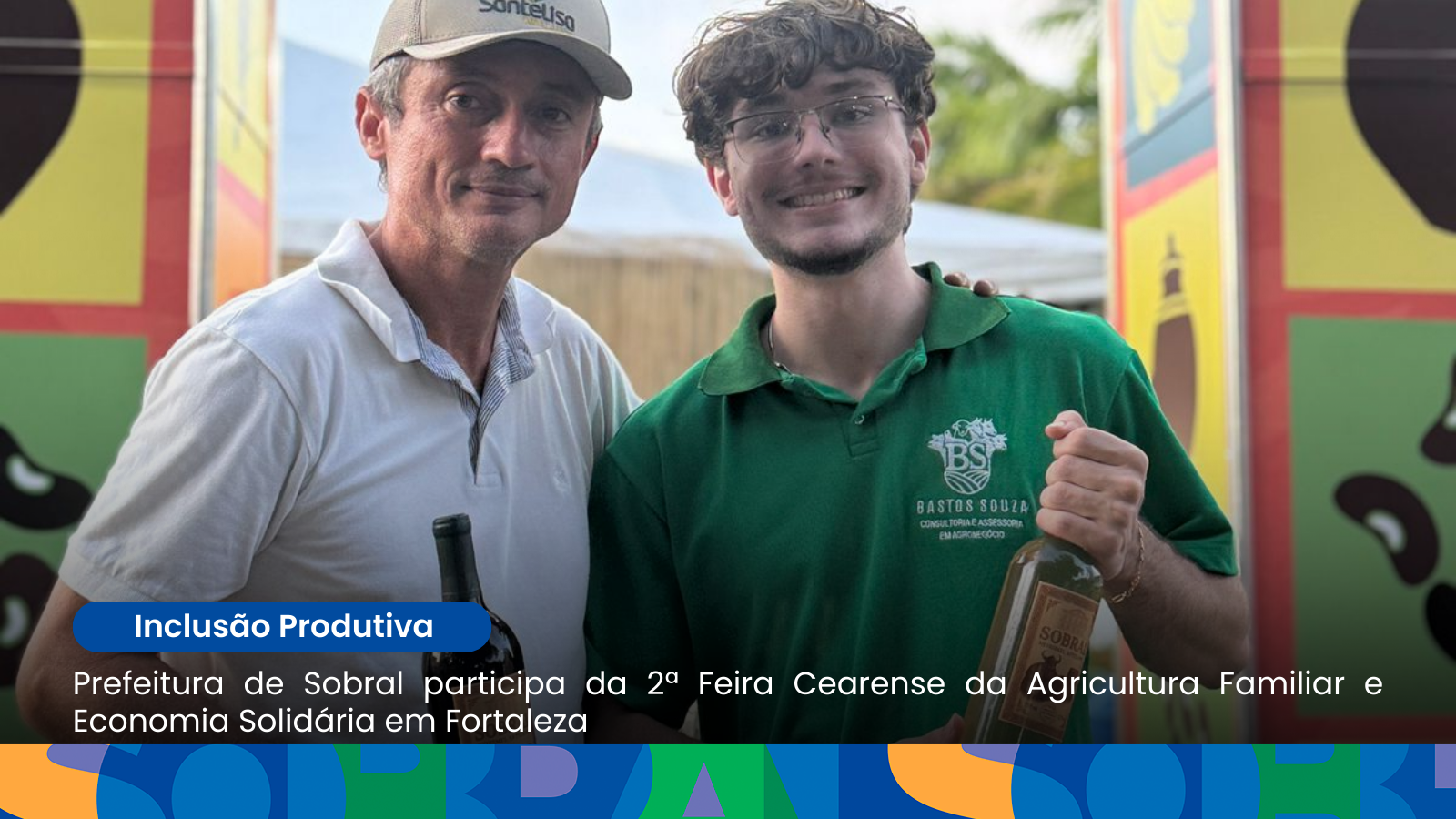 Prefeitura de Sobral participa da 2ª Feira Cearense da Agricultura Familiar e...
