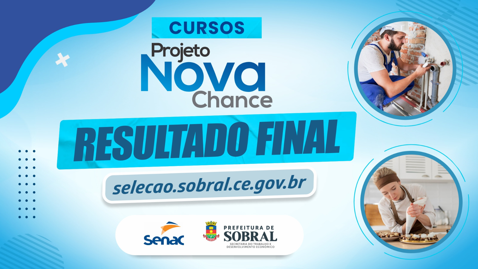 Divulgado resultado final da seleção para os cursos do Projeto Nova Chance